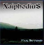 Xaiphodius : Far Beyond